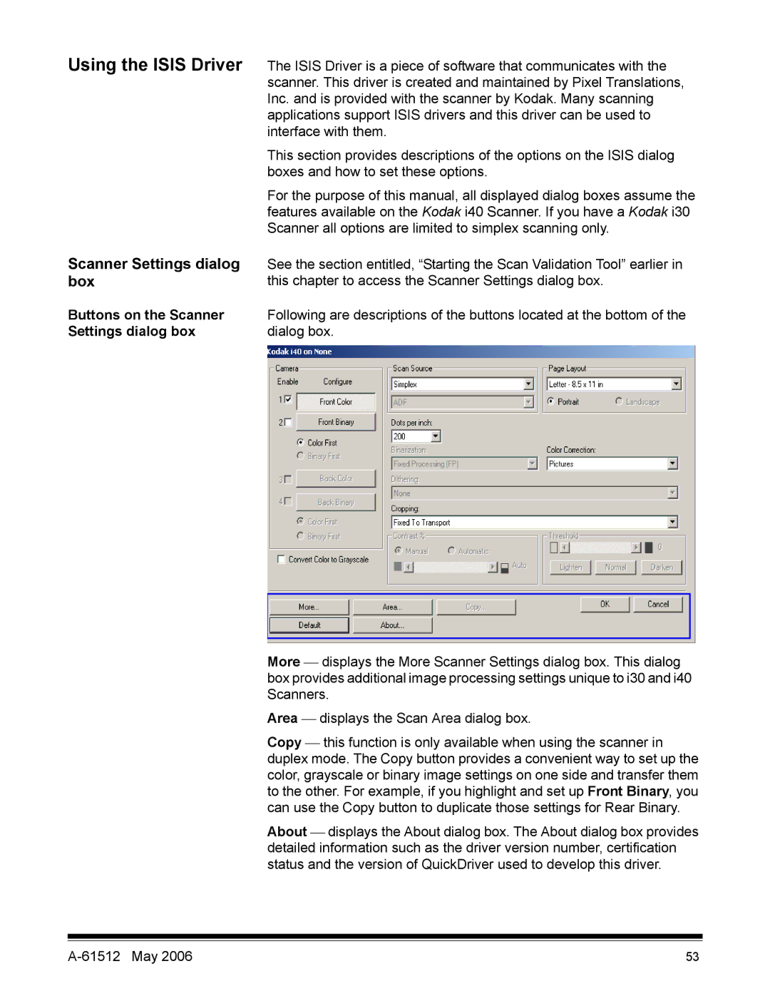 Kodak i30 / i40 manual Using the Isis Driver, Scanner Settings dialog, Box, Buttons on the Scanner, Settings dialog box 