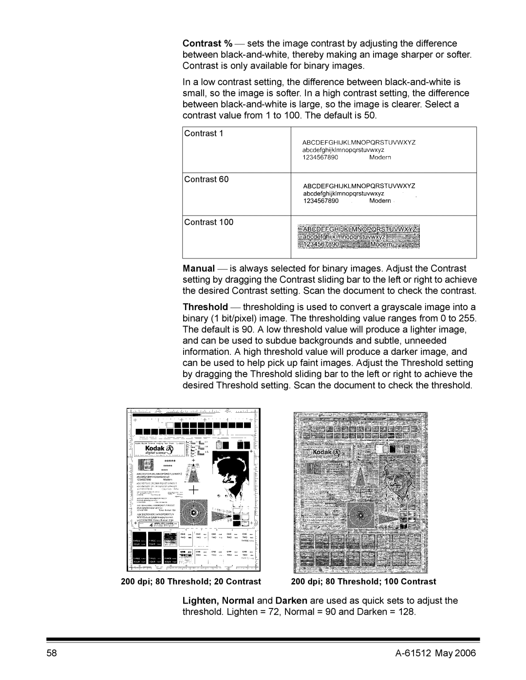 Kodak i30 / i40 manual Dpi 80 Threshold 20 Contrast Dpi 80 Threshold 100 Contrast 
