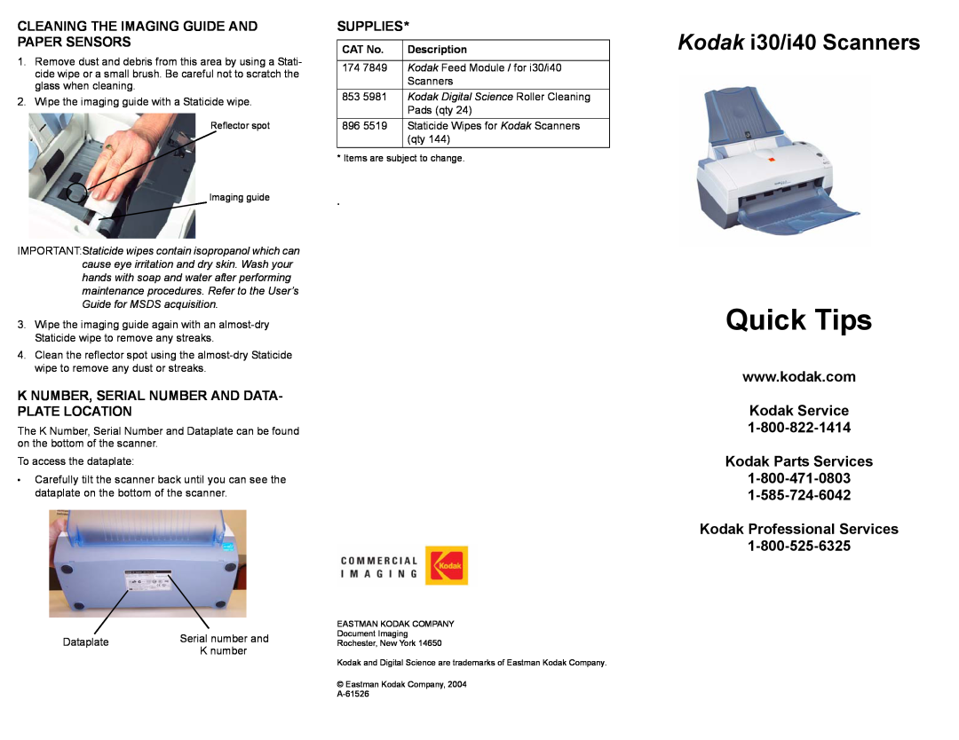 Kodak i30/i40 manual Cleaning The Imaging Guide And Paper Sensors, K Number, Serial Number And Data- Plate Location 