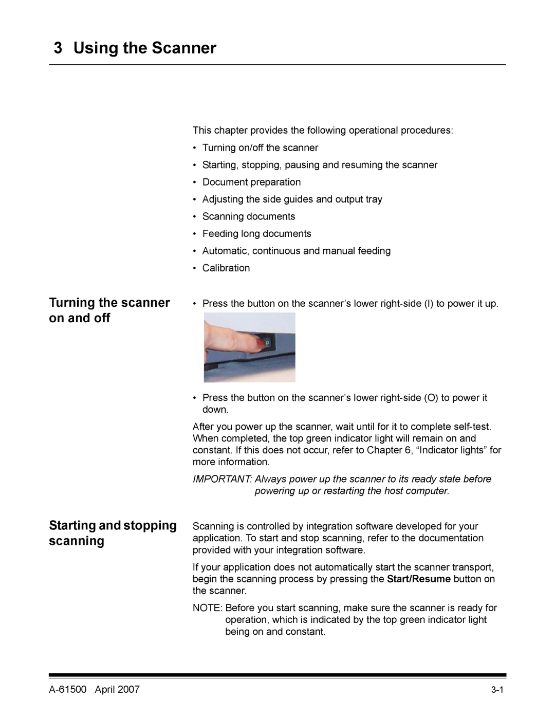 Kodak i600 Series manual Using the Scanner, Turning the scanner on and off, Starting and stopping scanning 