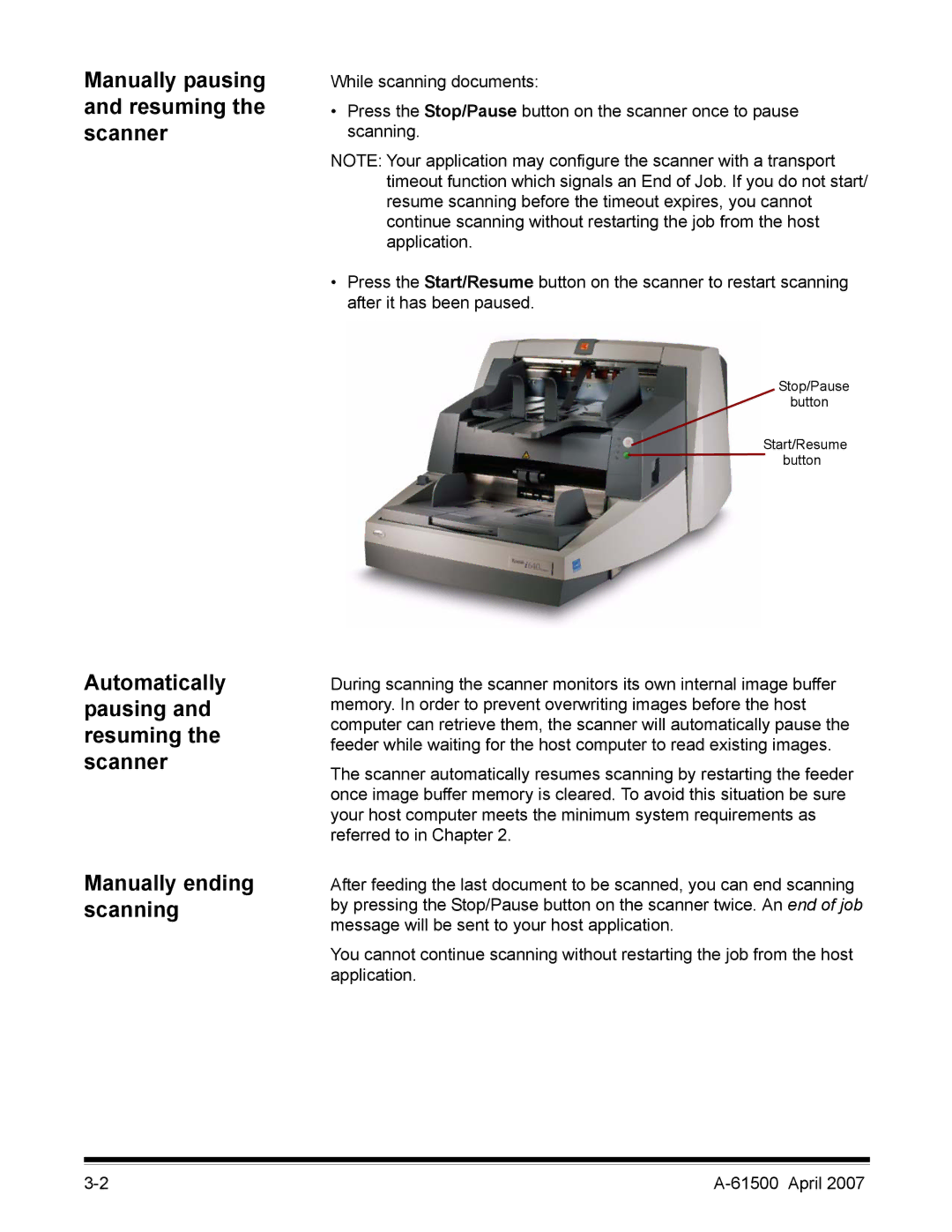 Kodak i600 Series manual Automatically pausing and resuming the scanner, Manually ending scanning 