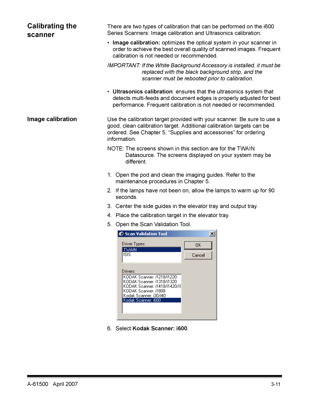 Kodak i600 Series manual Calibrating the scanner, Image calibration, Select Kodak Scanner 