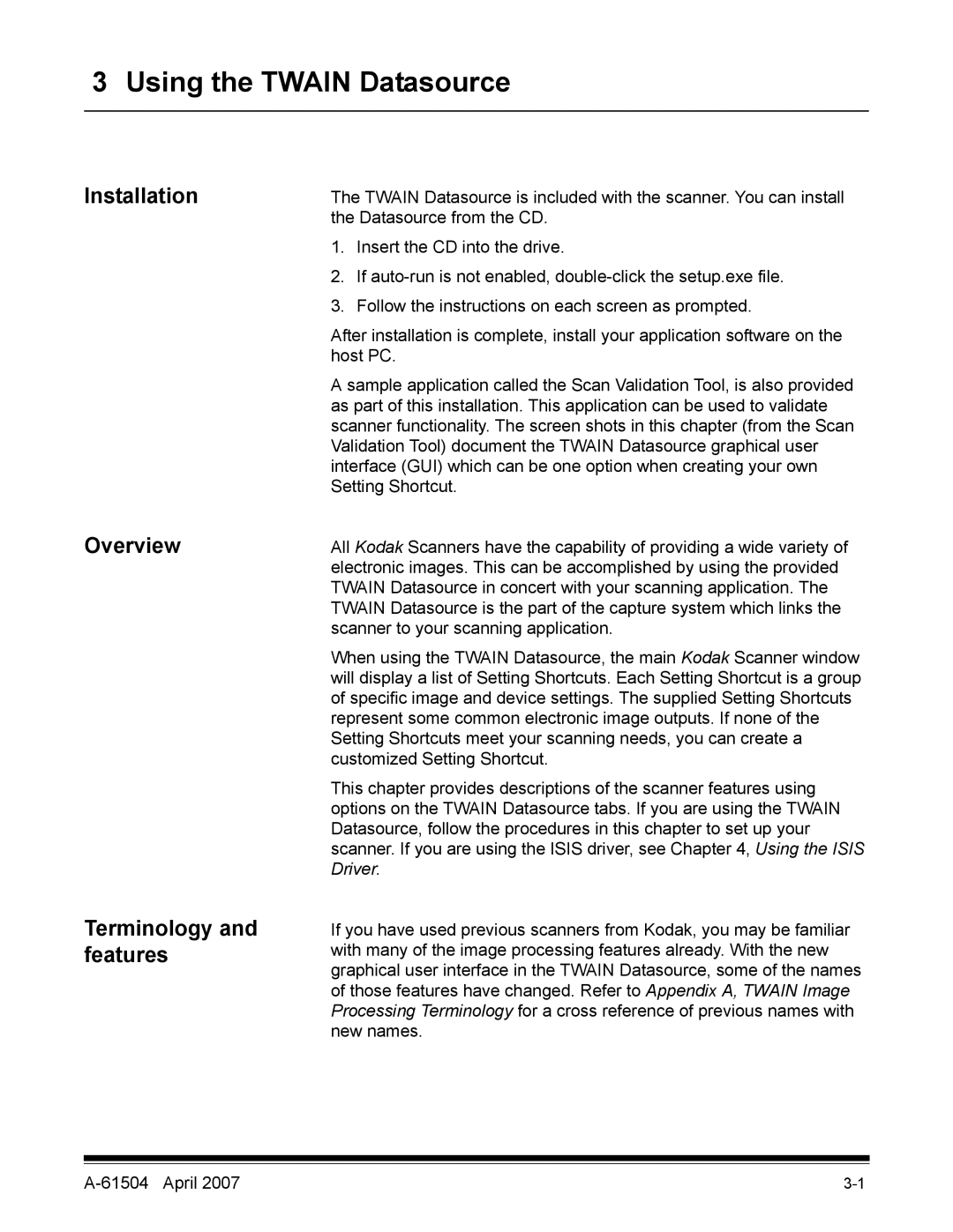 Kodak i600 manual Using the Twain Datasource, Installation Overview Terminology and features 