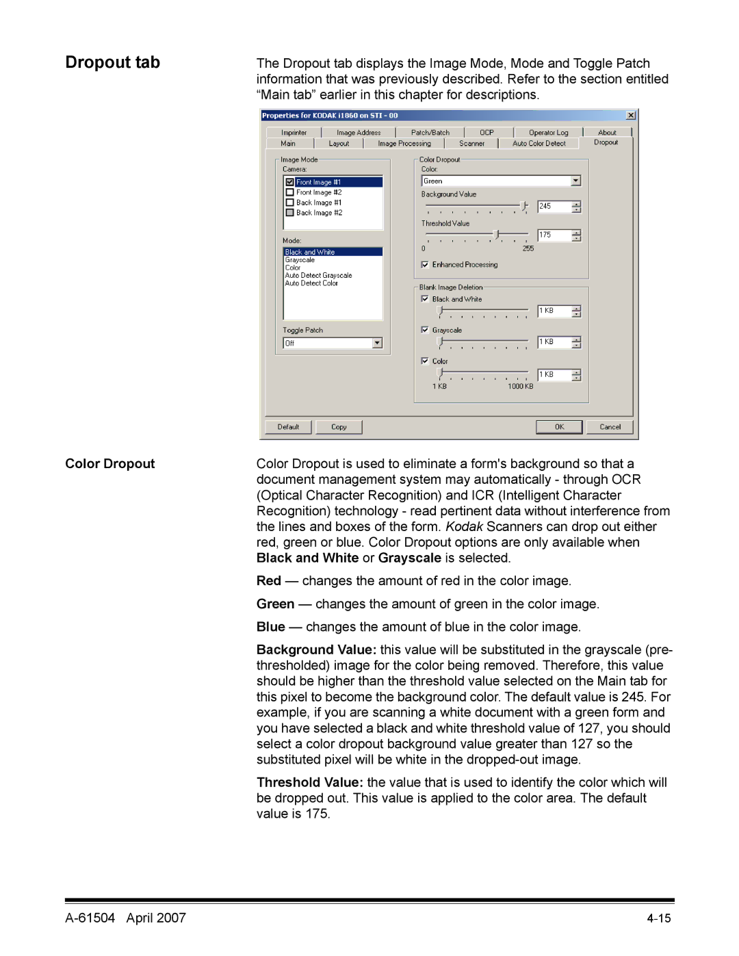 Kodak i600 manual Dropout tab, Color Dropout, Black and White or Grayscale is selected 