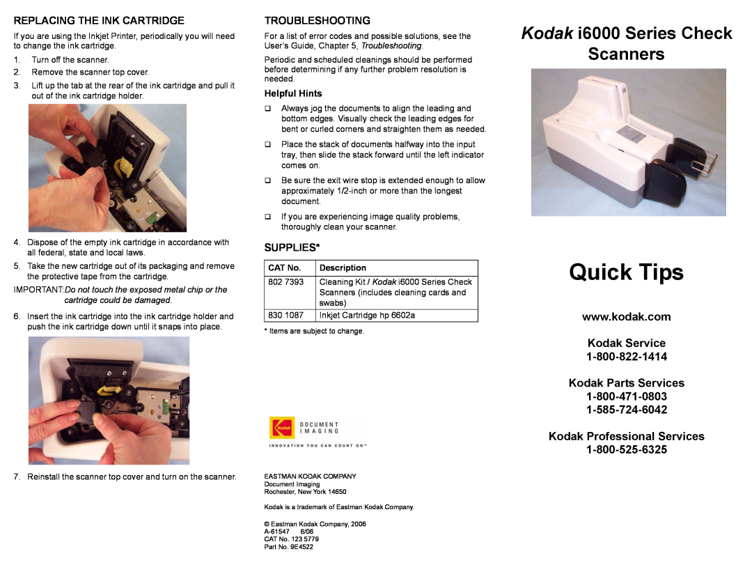 Kodak i6000 manual Replacing The Ink Cartridge, Troubleshooting, Supplies, Helpful Hints, CAT No, Description, Quick Tips 
