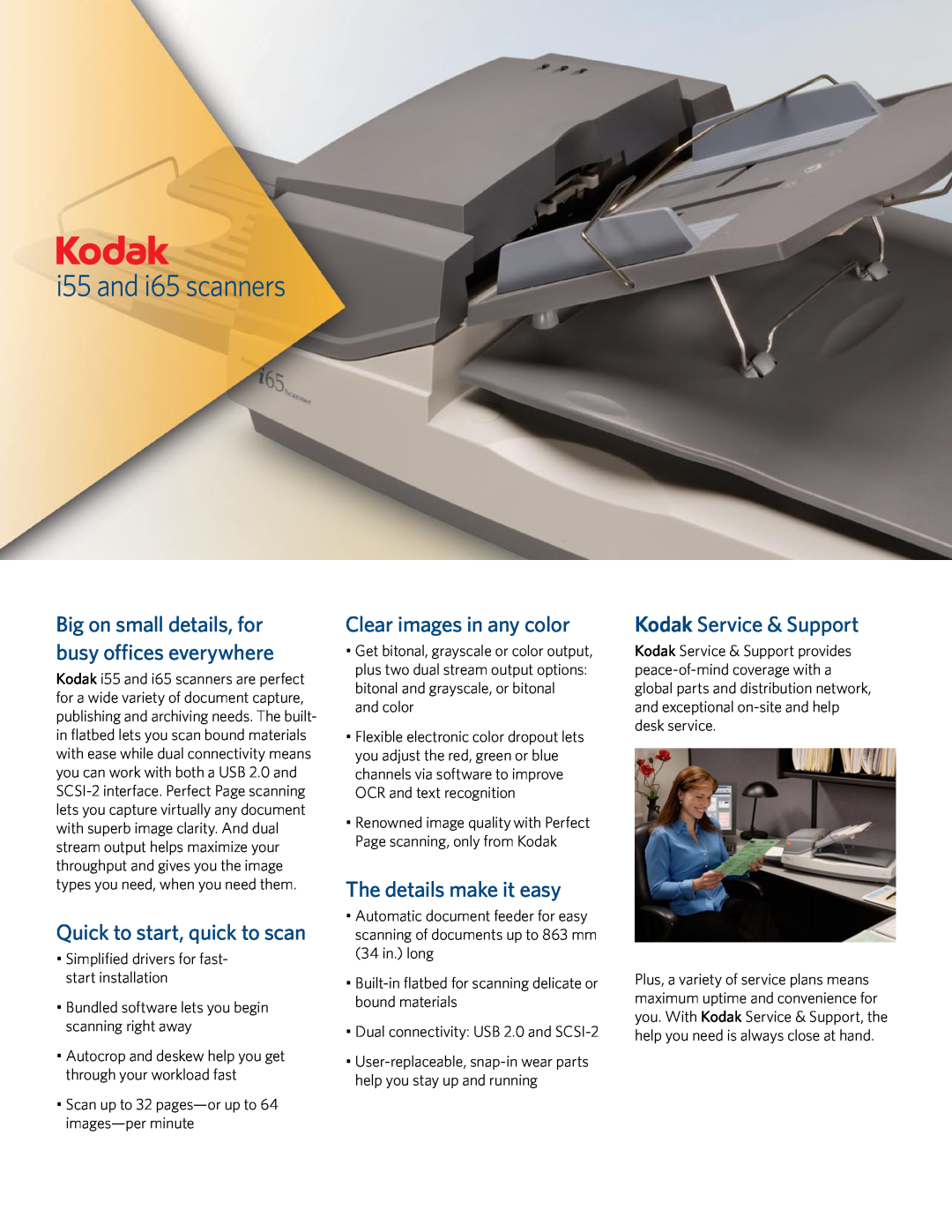 Kodak I55 manual i55 and i65 scanners, Quick to start, quick to scan, Clear images in any color, The details make it easy 