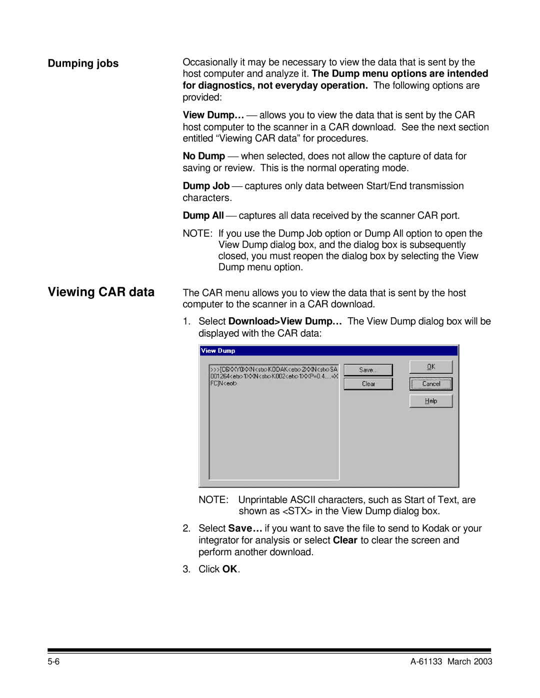 Kodak I7300 manual Viewing CAR data, Dumping jobs 