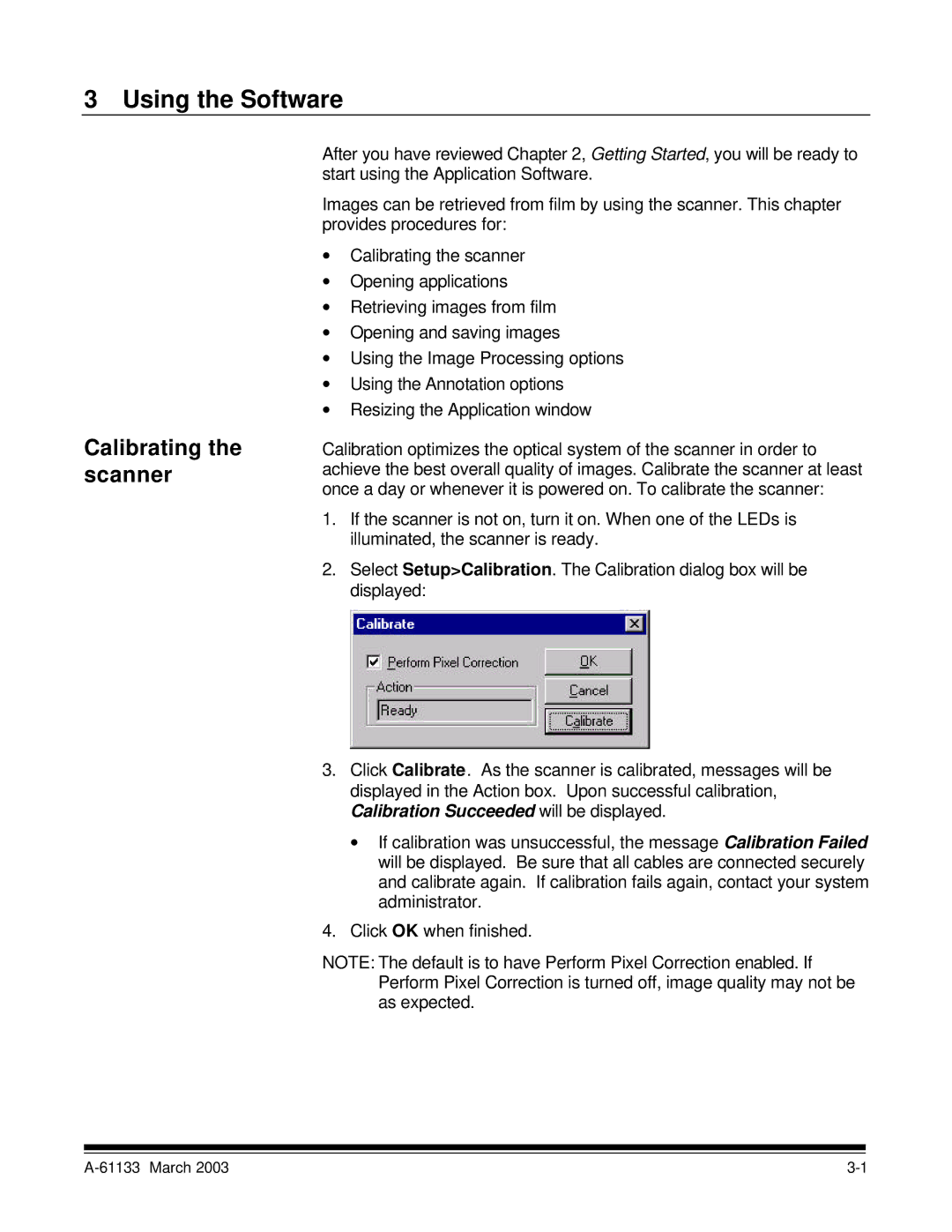 Kodak I7300 manual Using the Software, Calibrating the scanner 