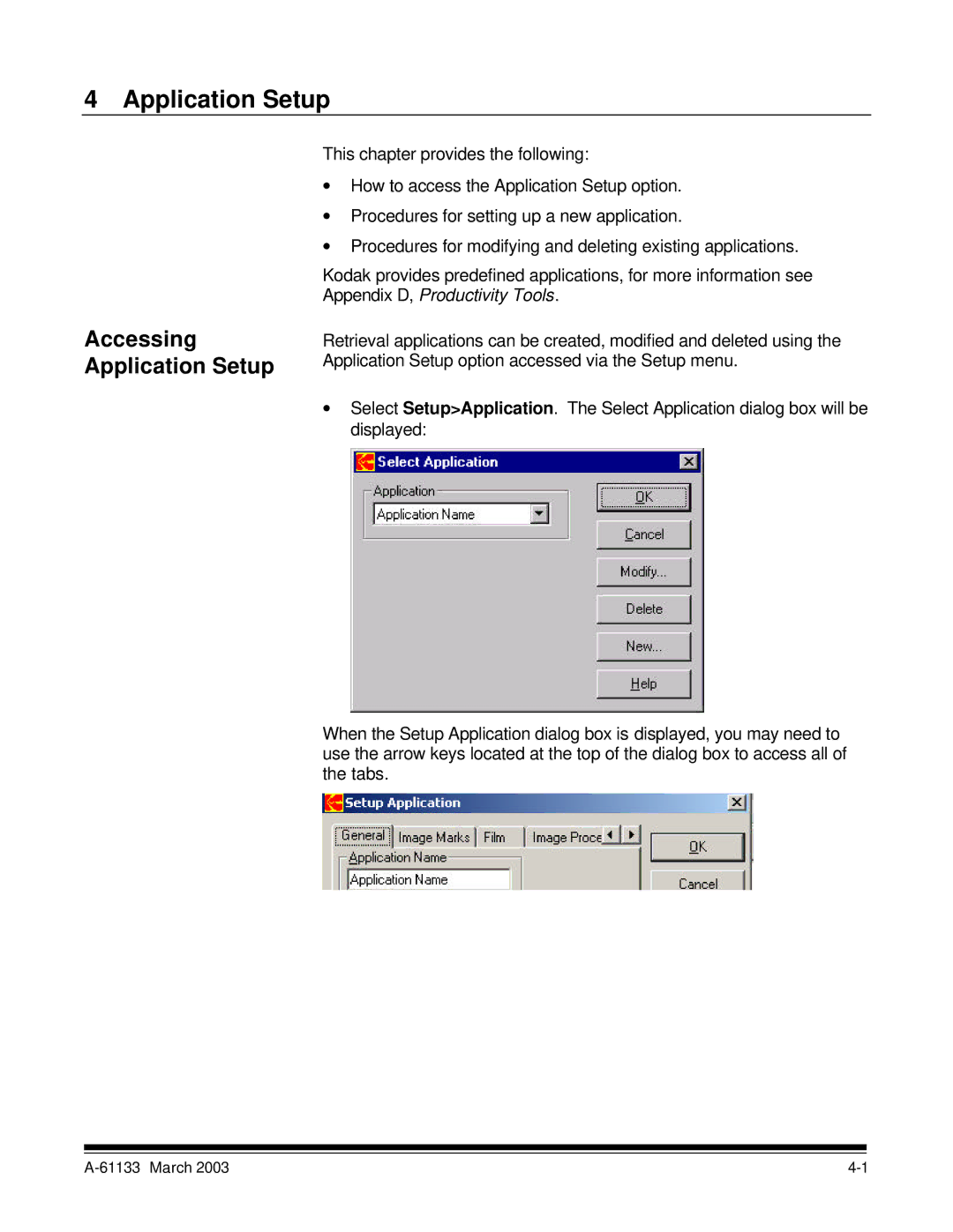 Kodak I7300 manual Accessing Application Setup 