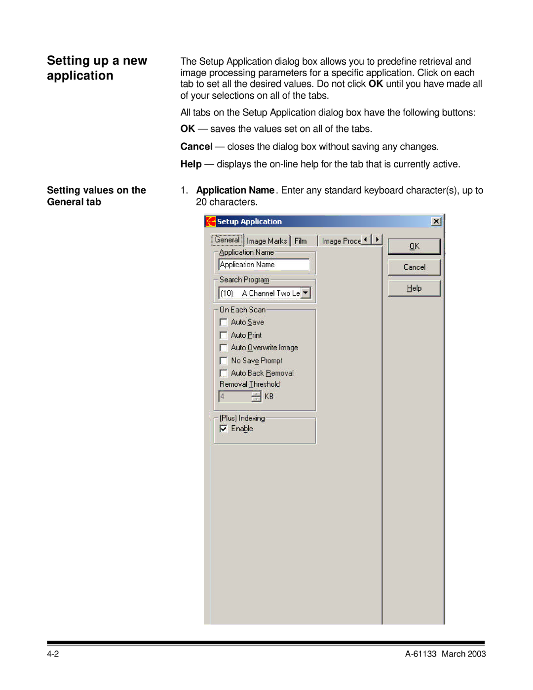 Kodak I7300 manual Setting up a new, Application, Setting values on, General tab 