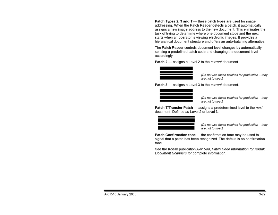 Kodak i800 Series manual Patch 3 assigns a Level 3 to the current document 