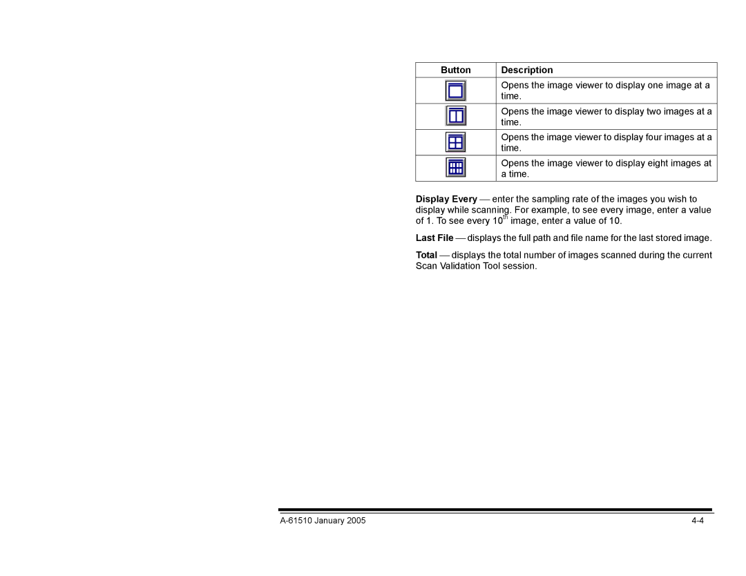 Kodak i800 Series manual Opens the image viewer to display one image at a 