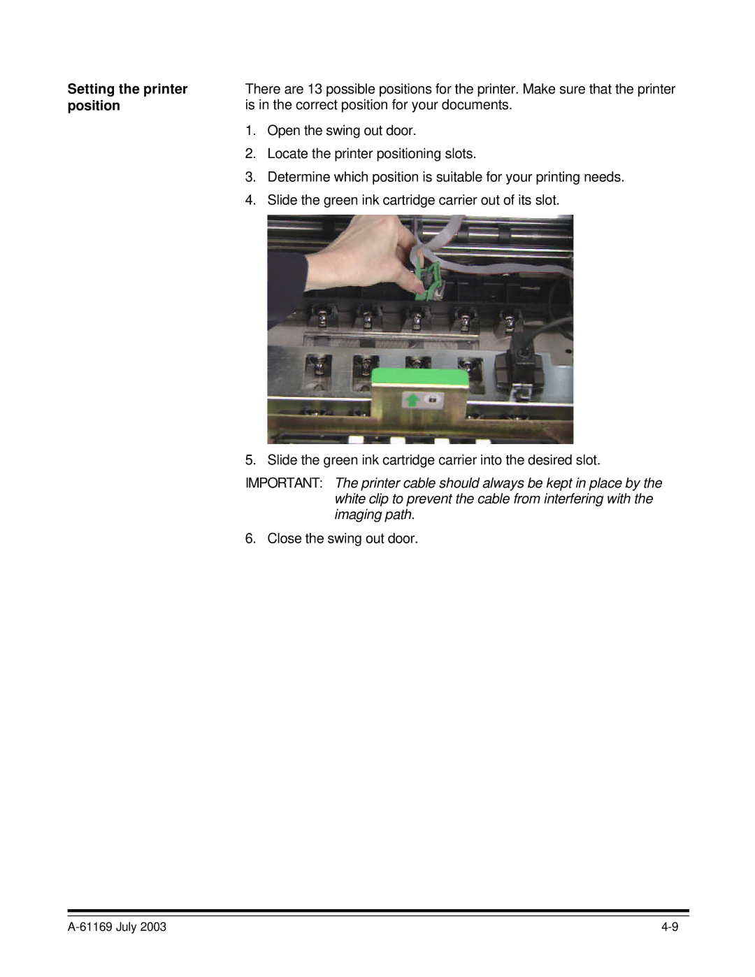 Kodak i800 Series manual Setting the printer, Position 