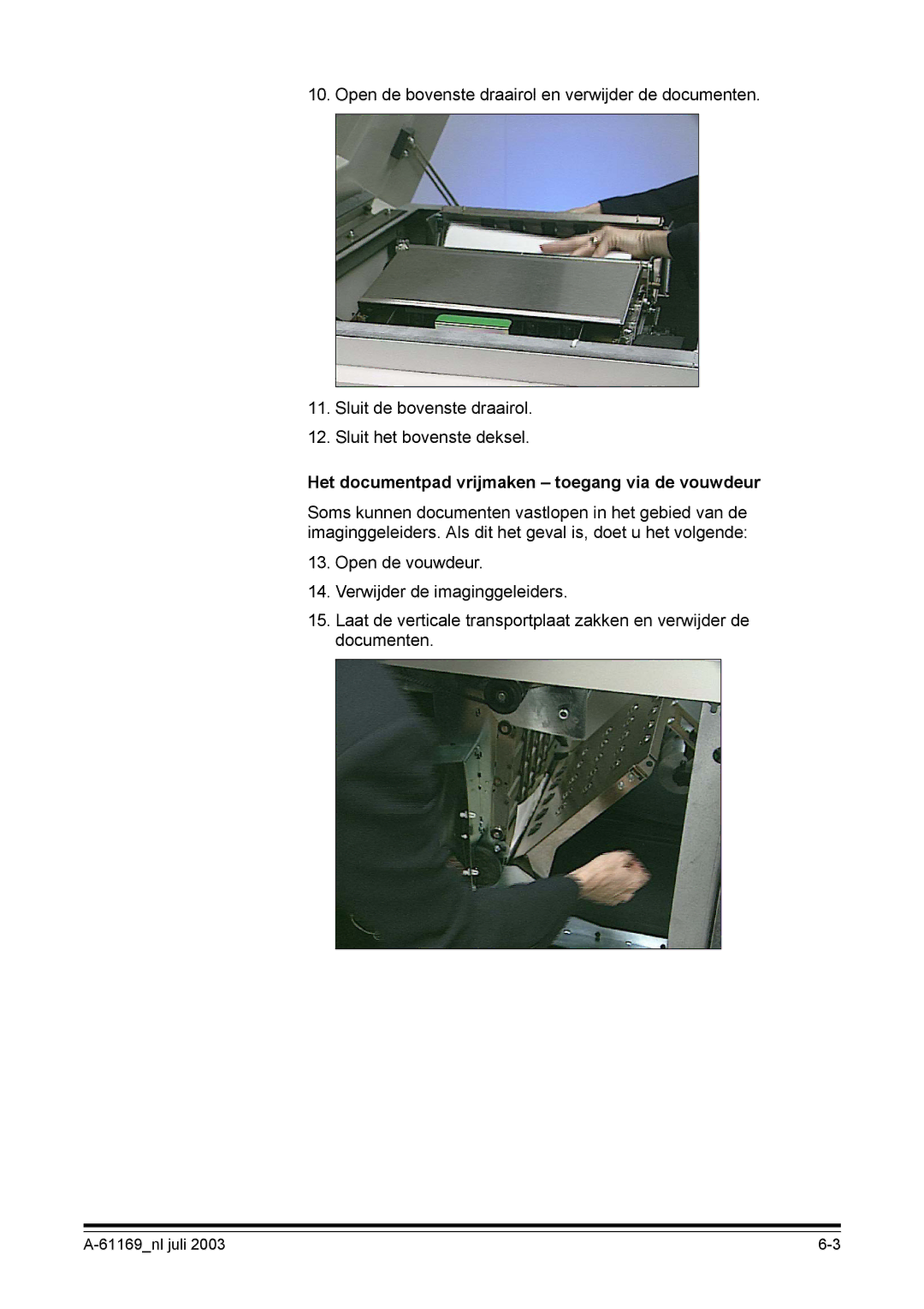 Kodak I800 manual Het documentpad vrijmaken toegang via de vouwdeur 