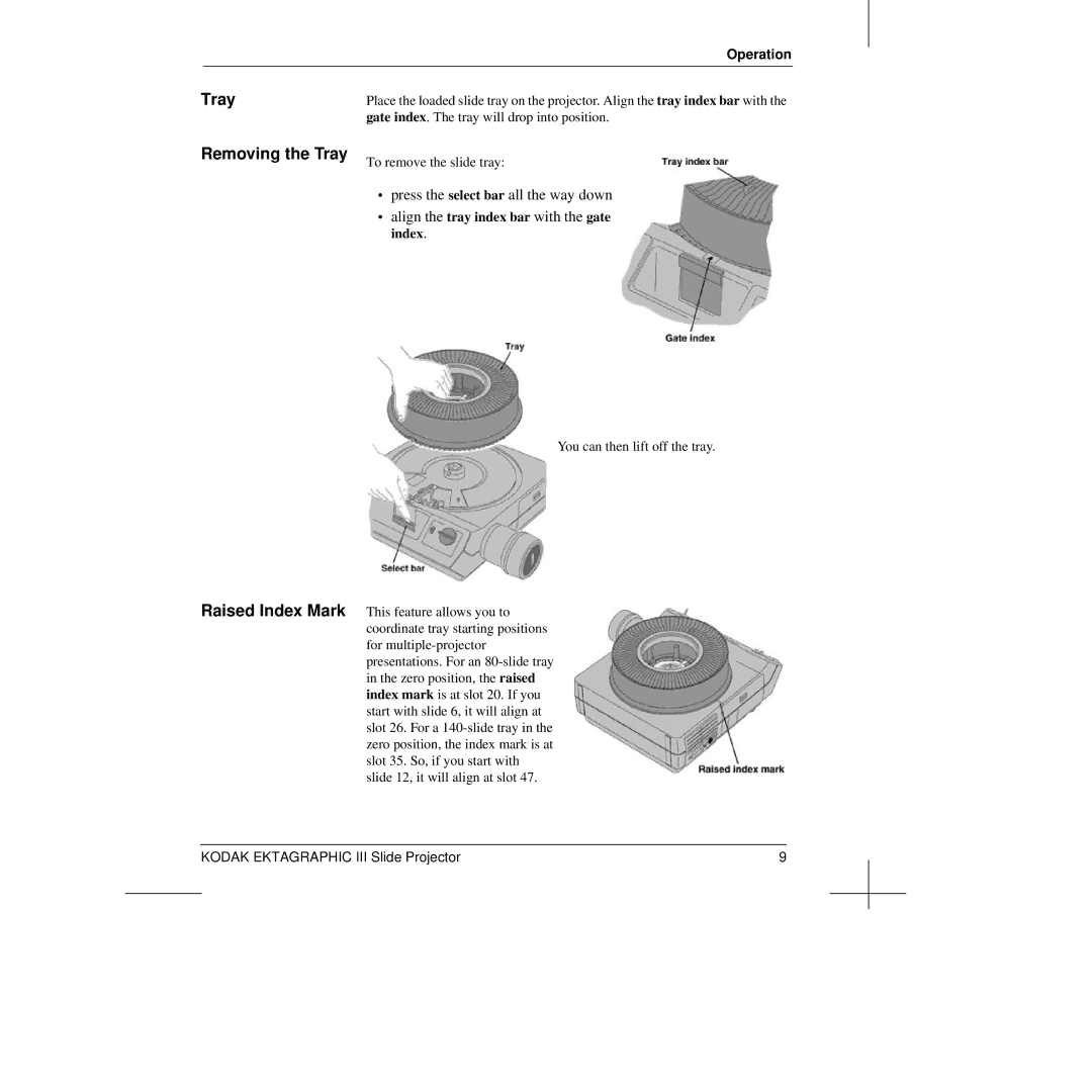 Kodak III manual Tray Removing the Tray Raised Index Mark, Press the select bar all the way down 