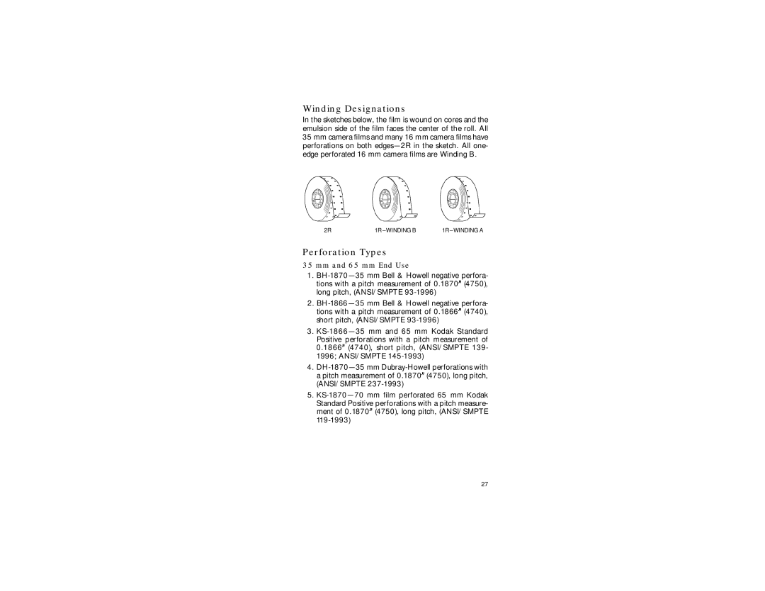 Kodak ISBN 0-87985-749-8 manual Winding Designations, Perforation Types, Mm and 65 mm End Use 