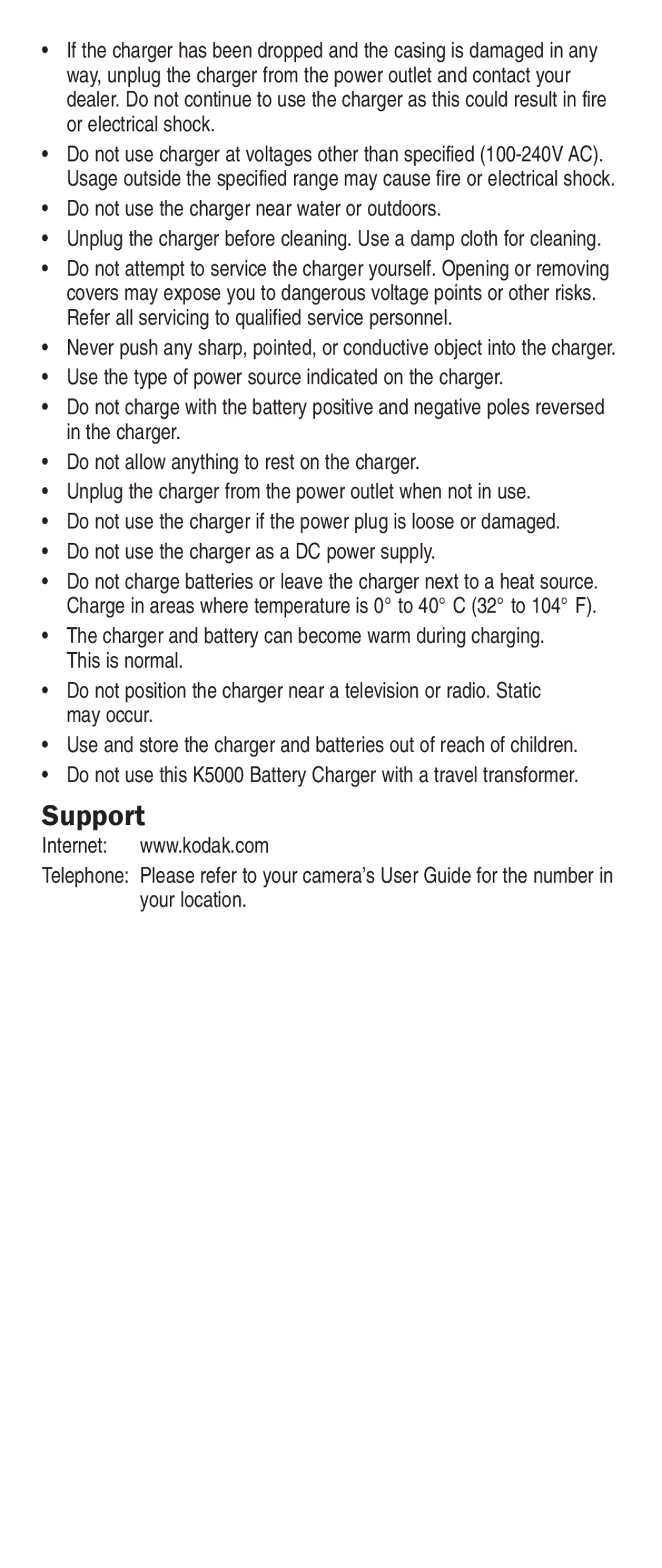 Kodak K5000 manual Support, Do not use the charger near water or outdoors 