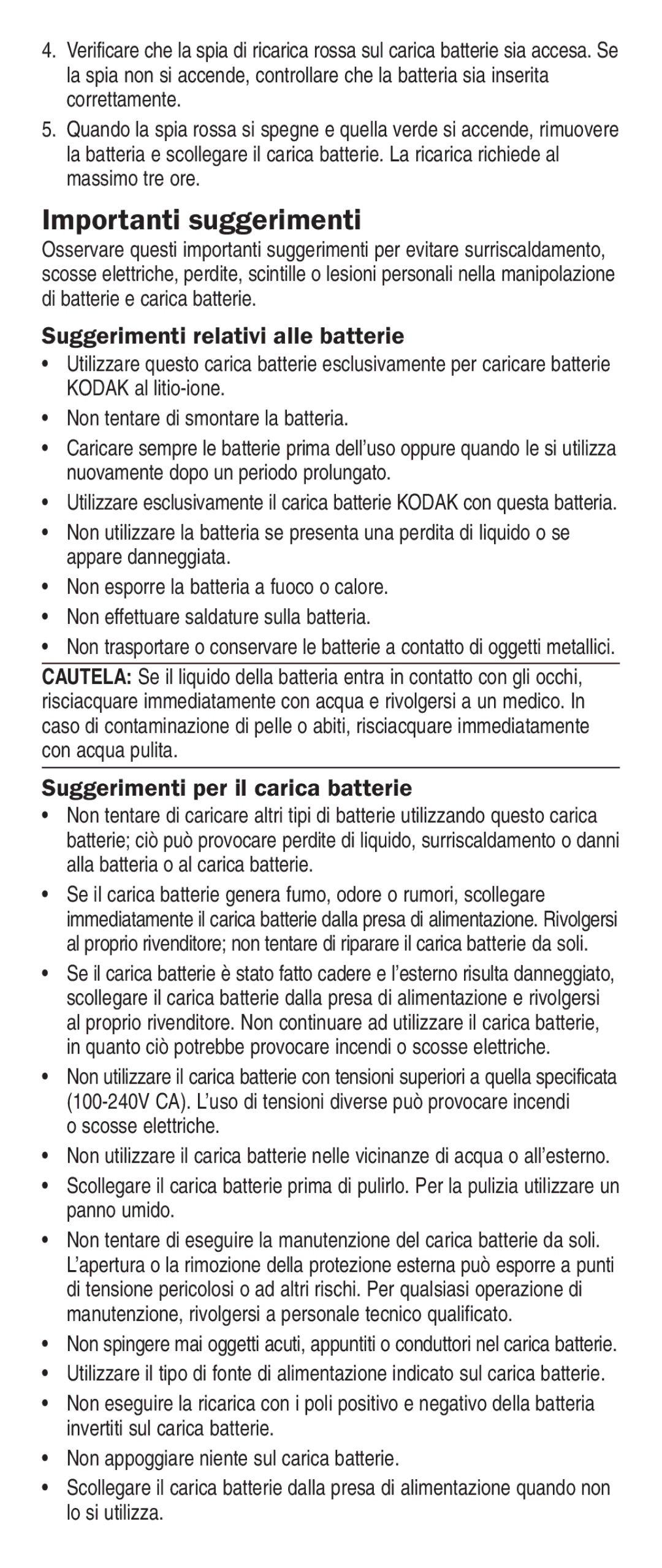 Kodak K5000 manual Importanti suggerimenti, Suggerimenti relativi alle batterie, Suggerimenti per il carica batterie 