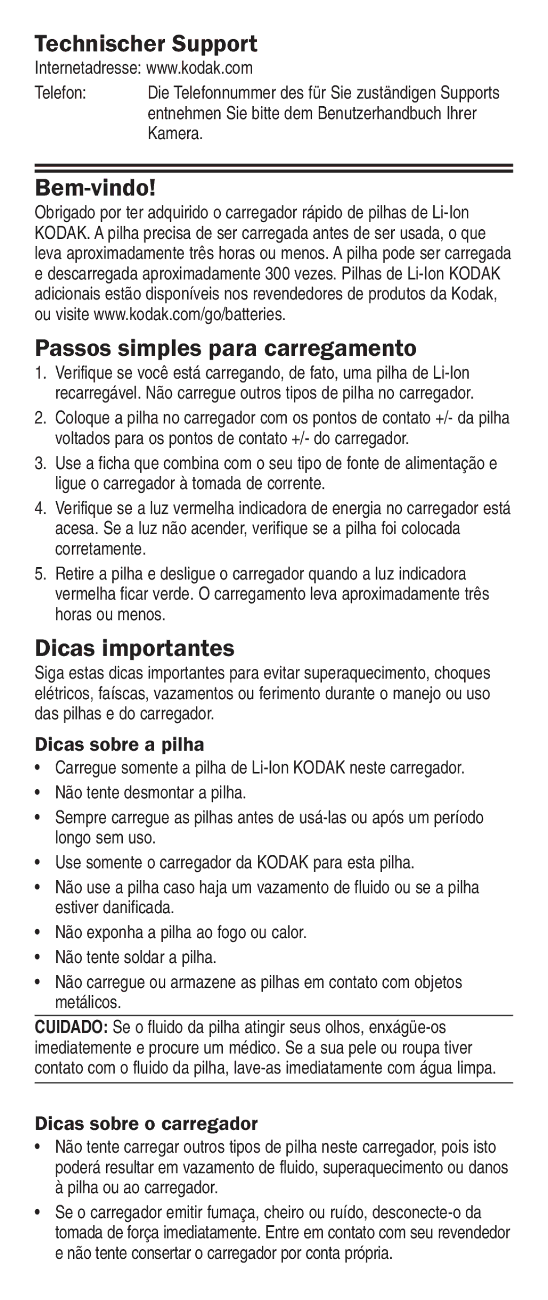 Kodak K5000 manual Technischer Support, Bem-vindo Passos simples para carregamento, Dicas importantes, Dicas sobre a pilha 