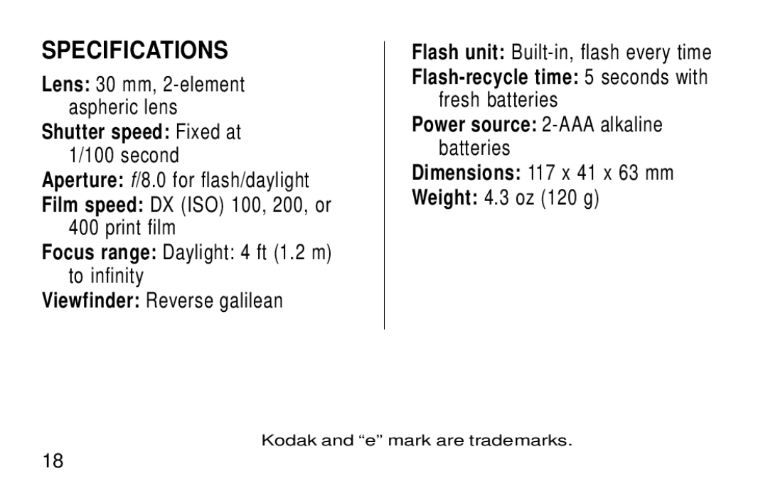 Kodak KB18 manual Specifications, Dimensions 117 x 41 x 63 mm Weight 4.3 oz 120 g 