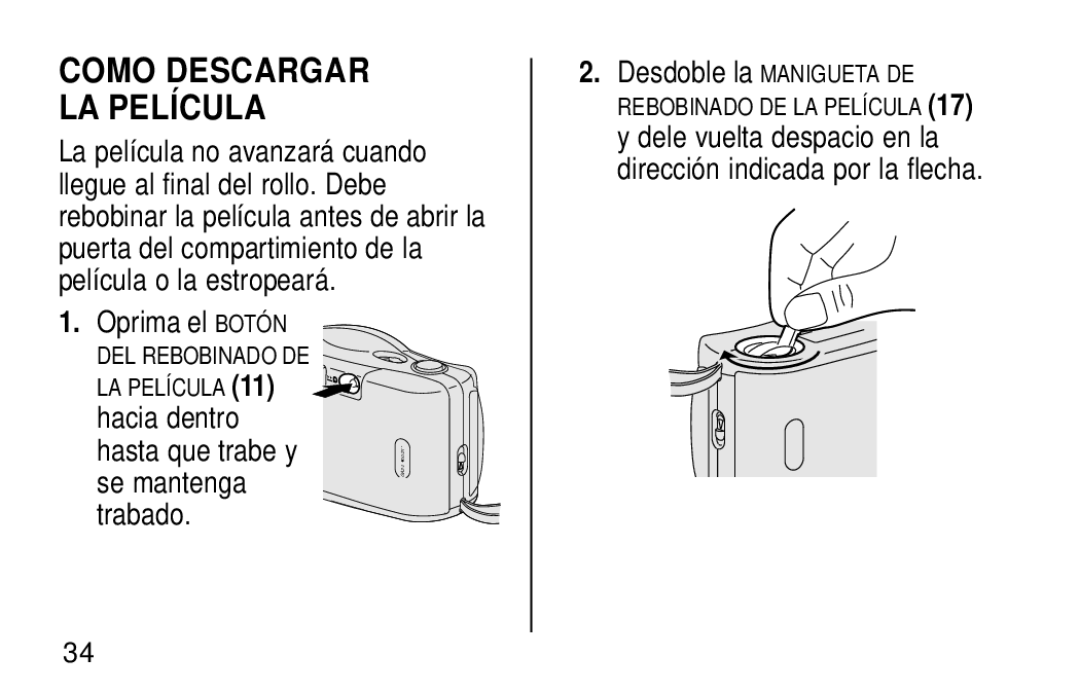 Kodak KB18 manual Como Descargar LA Película, Oprima el Botón, Hacia dentro Hasta que trabe y, Se mantenga 