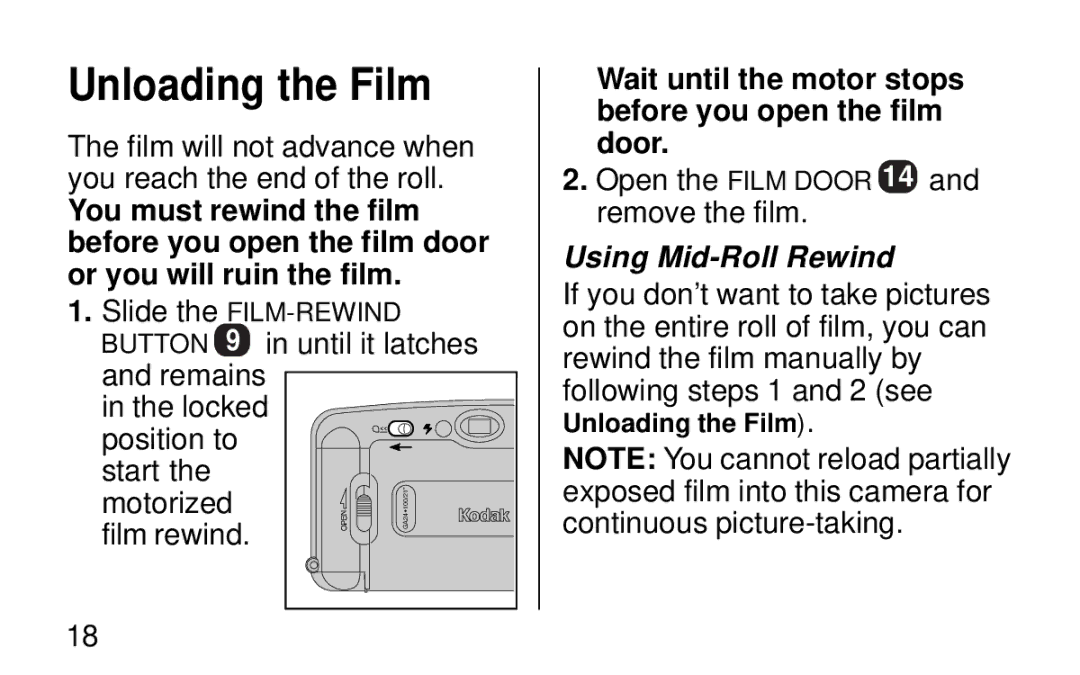 Kodak KB20 manual Unloading the Film, Wait until the motor stops before you open the film door, Using Mid-Roll Rewind 