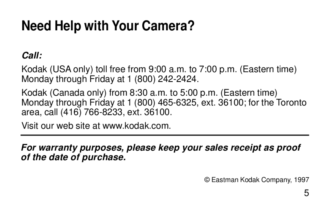 Kodak KB20 manual Need Help with Your Camera?, Call 