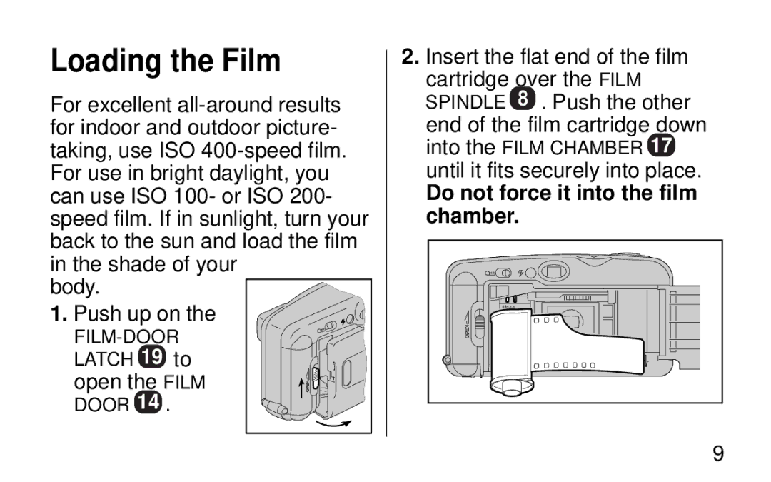 Kodak KB20 manual Loading the Film, Do not force it into the film chamber 