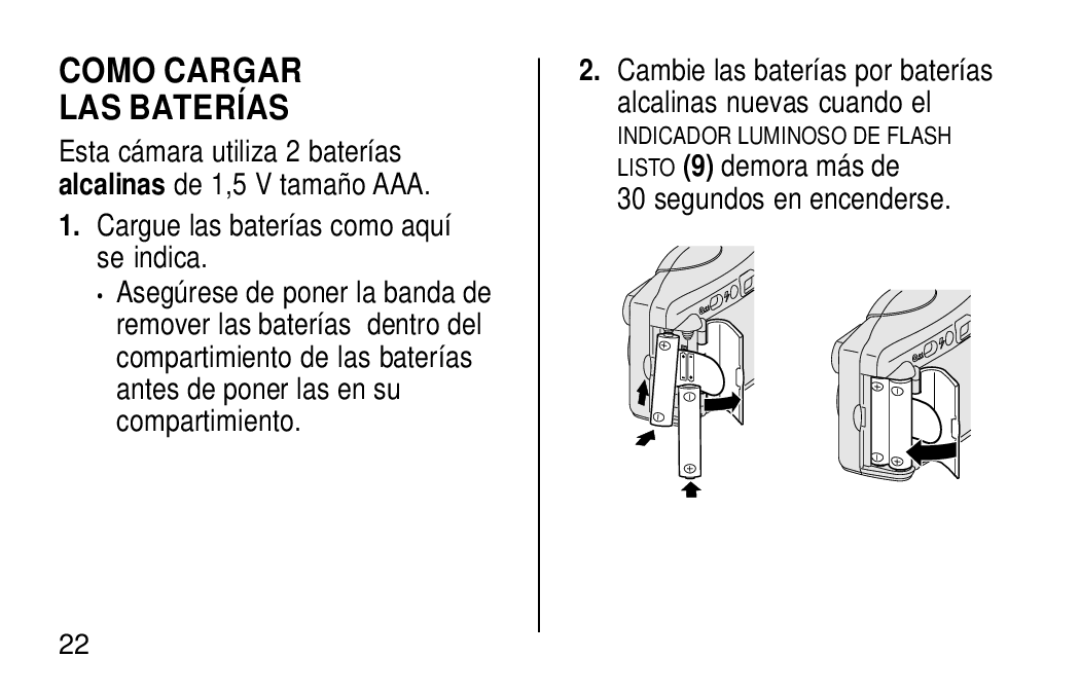 Kodak KB28 Como Cargar LAS Baterías, Cargue las baterías como aquí se indica, Listo 9 demora más de Segundos en encenderse 