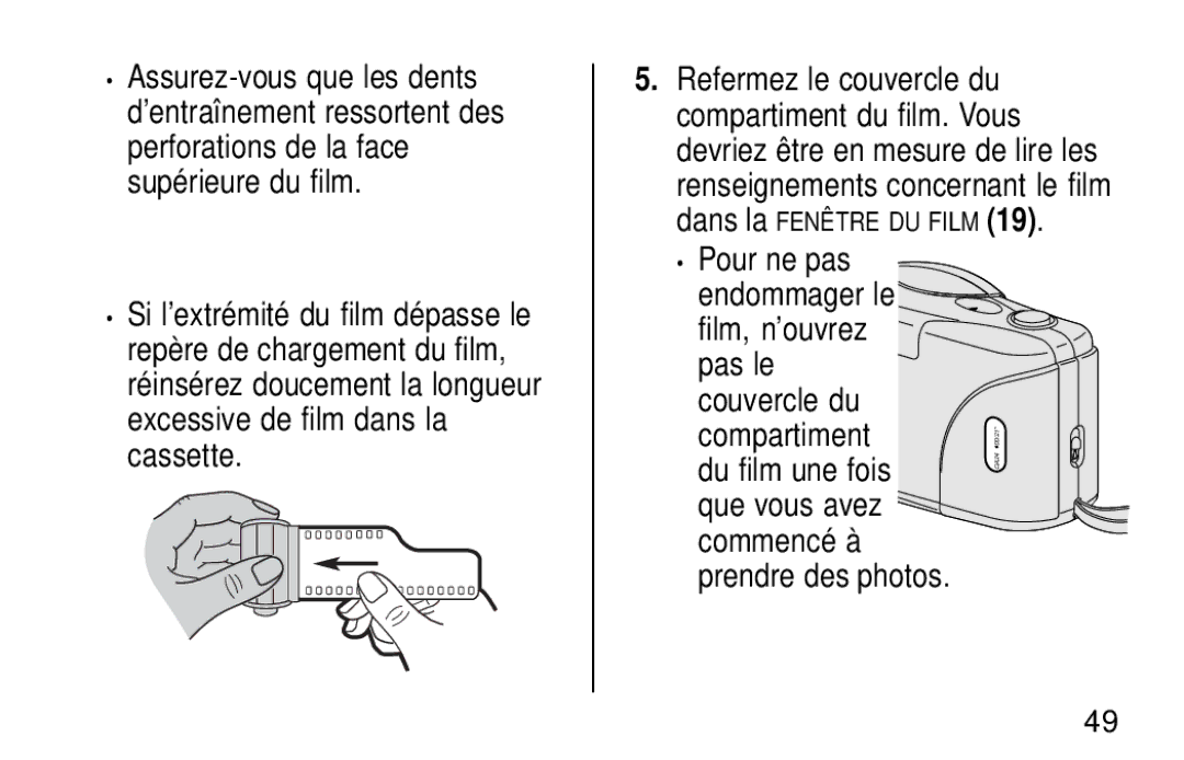 Kodak KB28 manual Pour ne pas endommager le film, n’ouvrez pas le couvercle du 