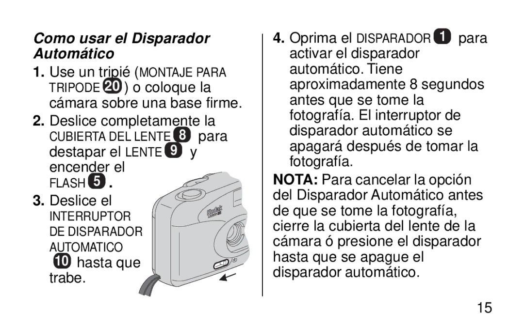 Kodak KB30/35 manual Como usar el Disparador Automático, Destapar el Lente 9 y encender el, Deslice el 