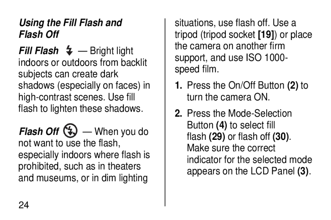 Kodak KD40 manual Using the Fill Flash and Flash Off 