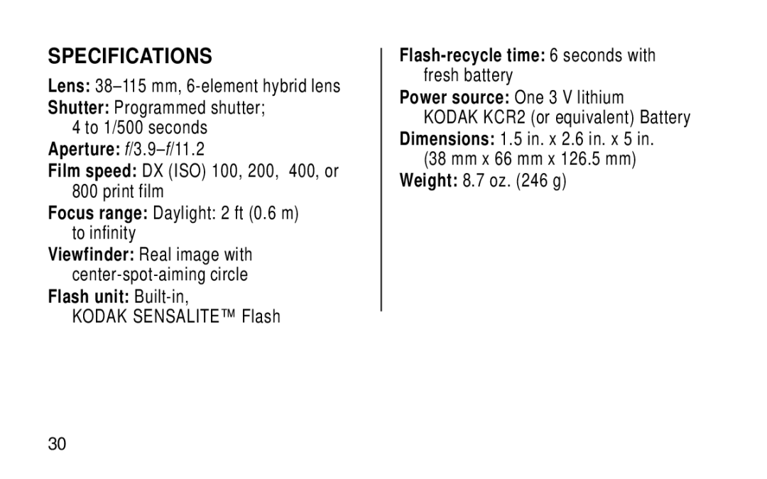 Kodak KE115 Zoom manual Specifications, Aperture f/3.9-f/11.2, Flash unit Built-in, Flash-recycle time 6 seconds with 