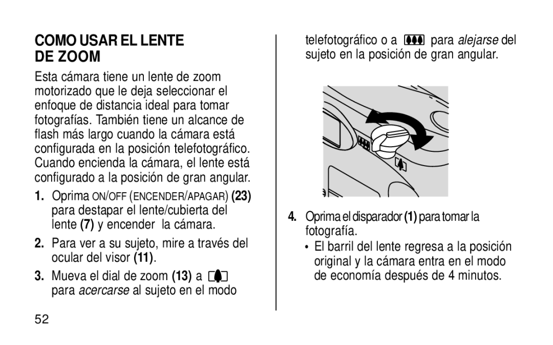 Kodak KE115 Zoom manual Como Usar EL Lente DE Zoom, Para ver a su sujeto, mire a través del ocular del visor 