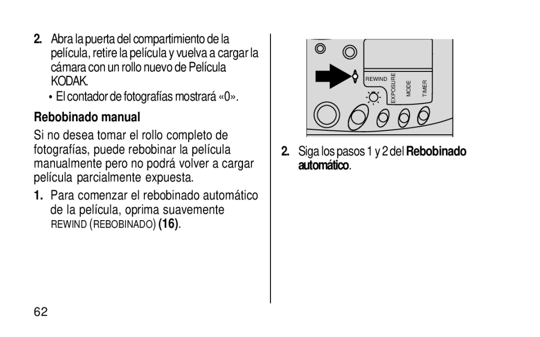 Kodak KE115 Zoom Rebobinado manual, Automático 