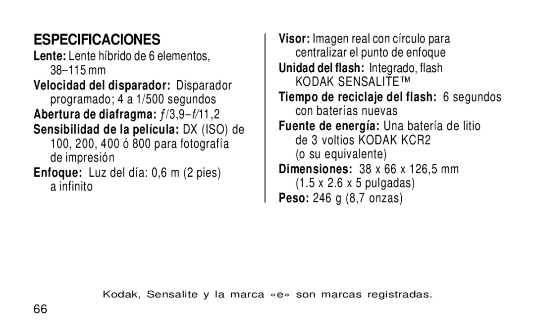 Kodak KE115 Zoom manual Especificaciones, Lente Lente híbrido de 6 elementos, 38-115 mm, Unidad del flash Integrado, flash 