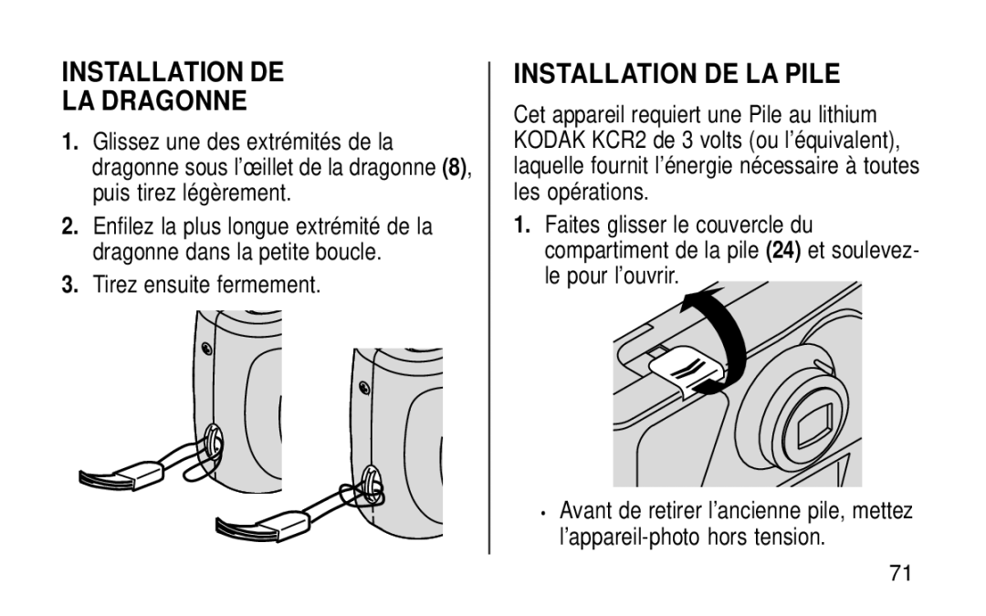 Kodak KE115 Zoom manual Installation DE LA Dragonne, Installation DE LA Pile, Tirez ensuite fermement 