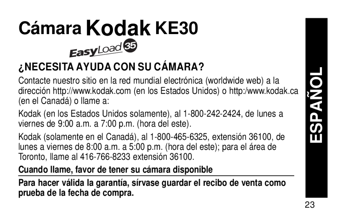 Kodak manual CámaraKodak KE30, ¿NECESITA Ayuda CON SU CÁMARA? 