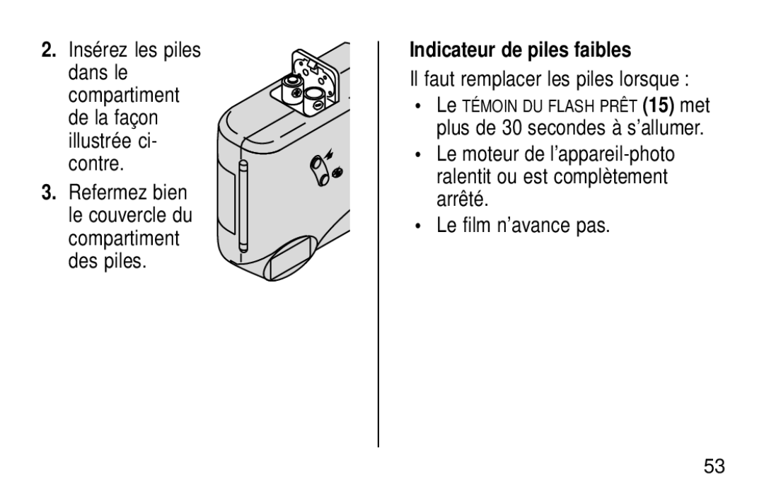 Kodak KE30 manual Indicateur de piles faibles, Il faut remplacer les piles lorsque 