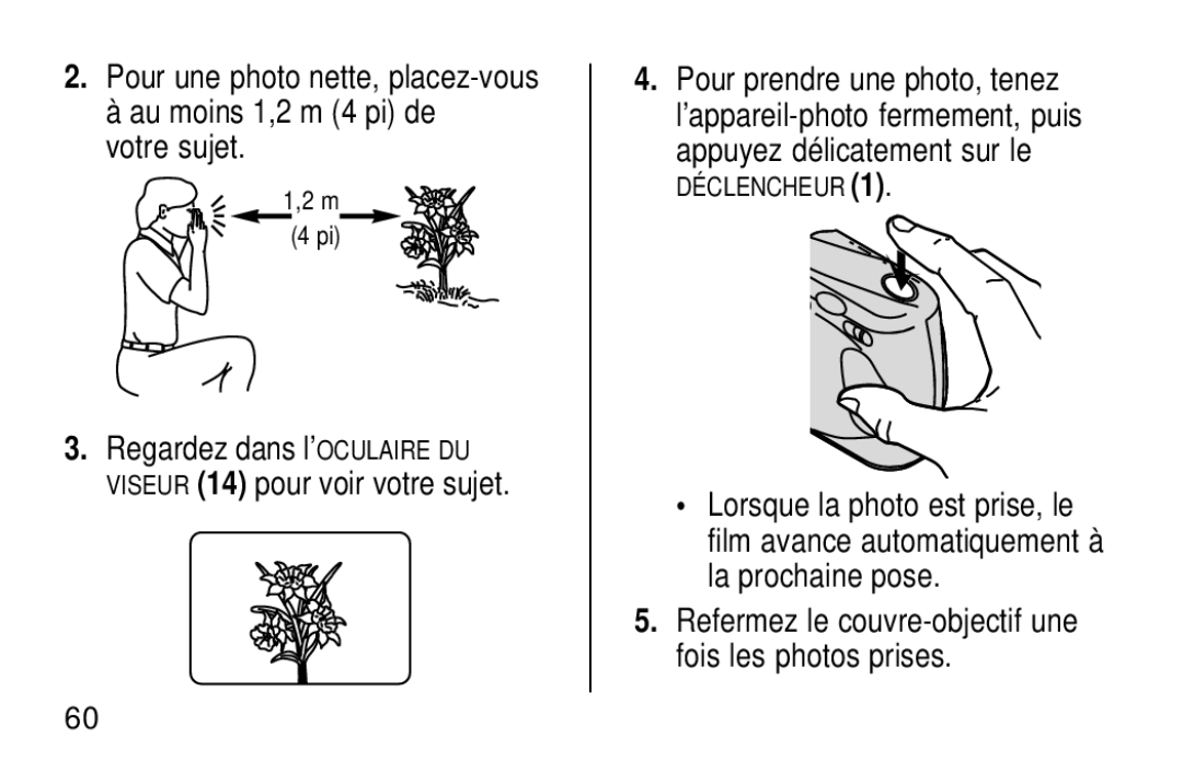 Kodak KE30 manual Votre sujet, Pour prendre une photo, tenez, Refermez le couvre-objectif une fois les photos prises 