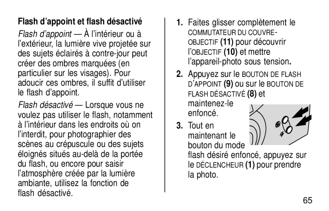 Kodak KE30 manual Flash d’appoint et flash désactivé, Enfoncé, Bouton du mode 