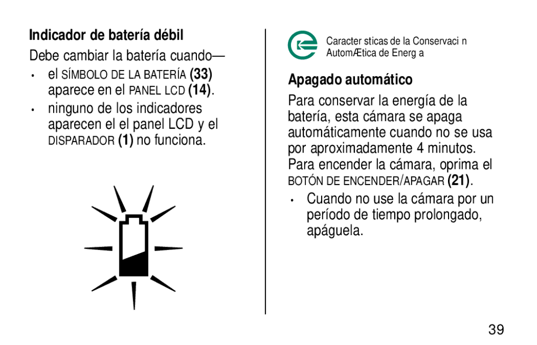 Kodak KE60 manual Indicador de batería débil, Debe cambiar la batería cuando, Aparece en el Panel LCD, Apagado automático 