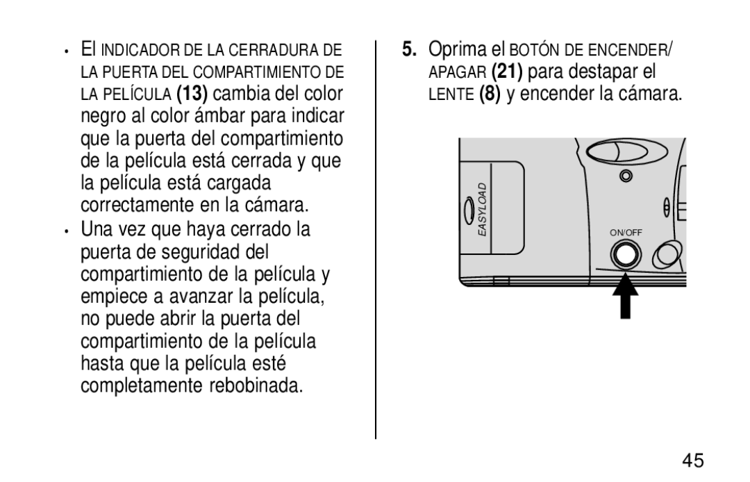 Kodak KE60 manual Apagar 21 para destapar el Lente 8 y encender la cámara 