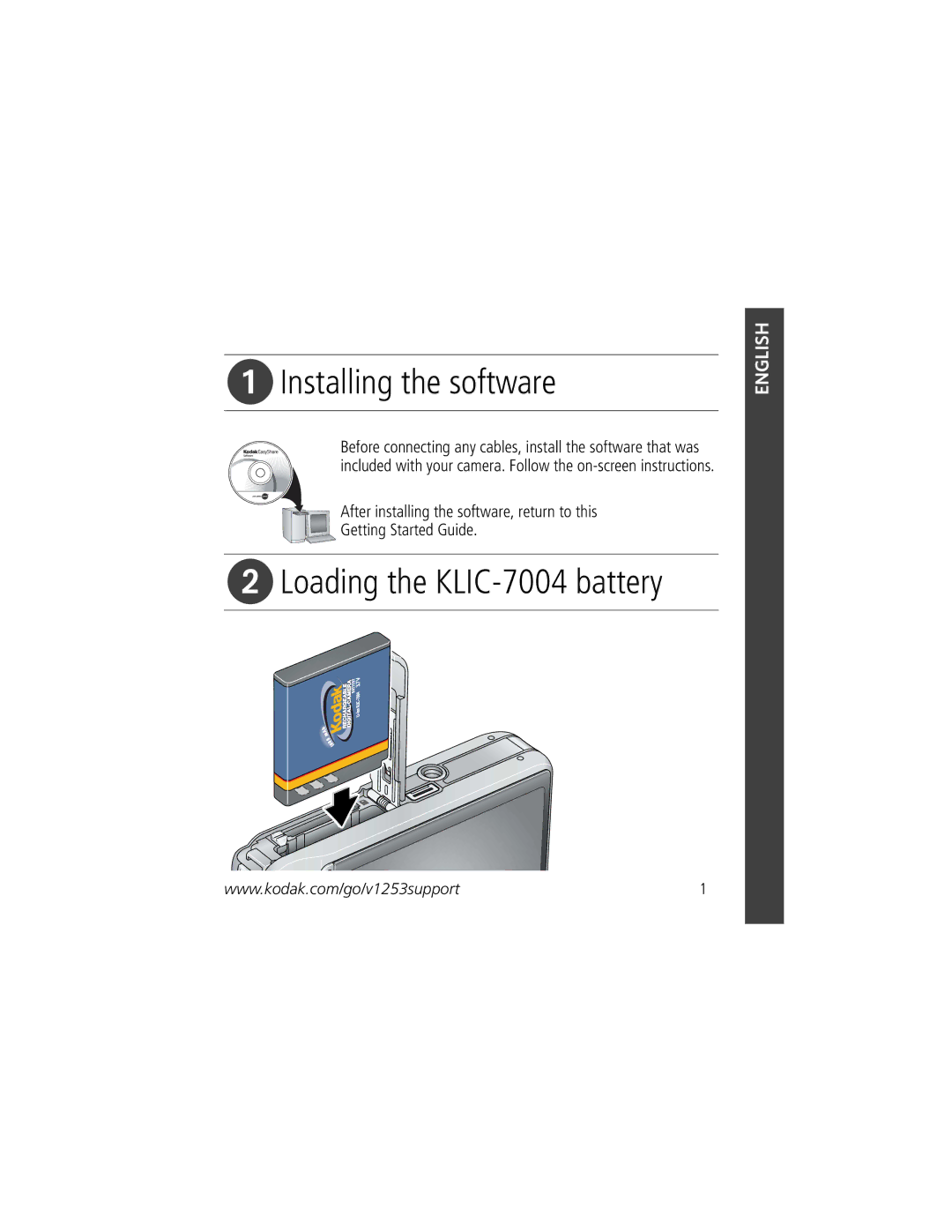 Kodak manual Installing the software, Loading the KLIC-7004 battery 