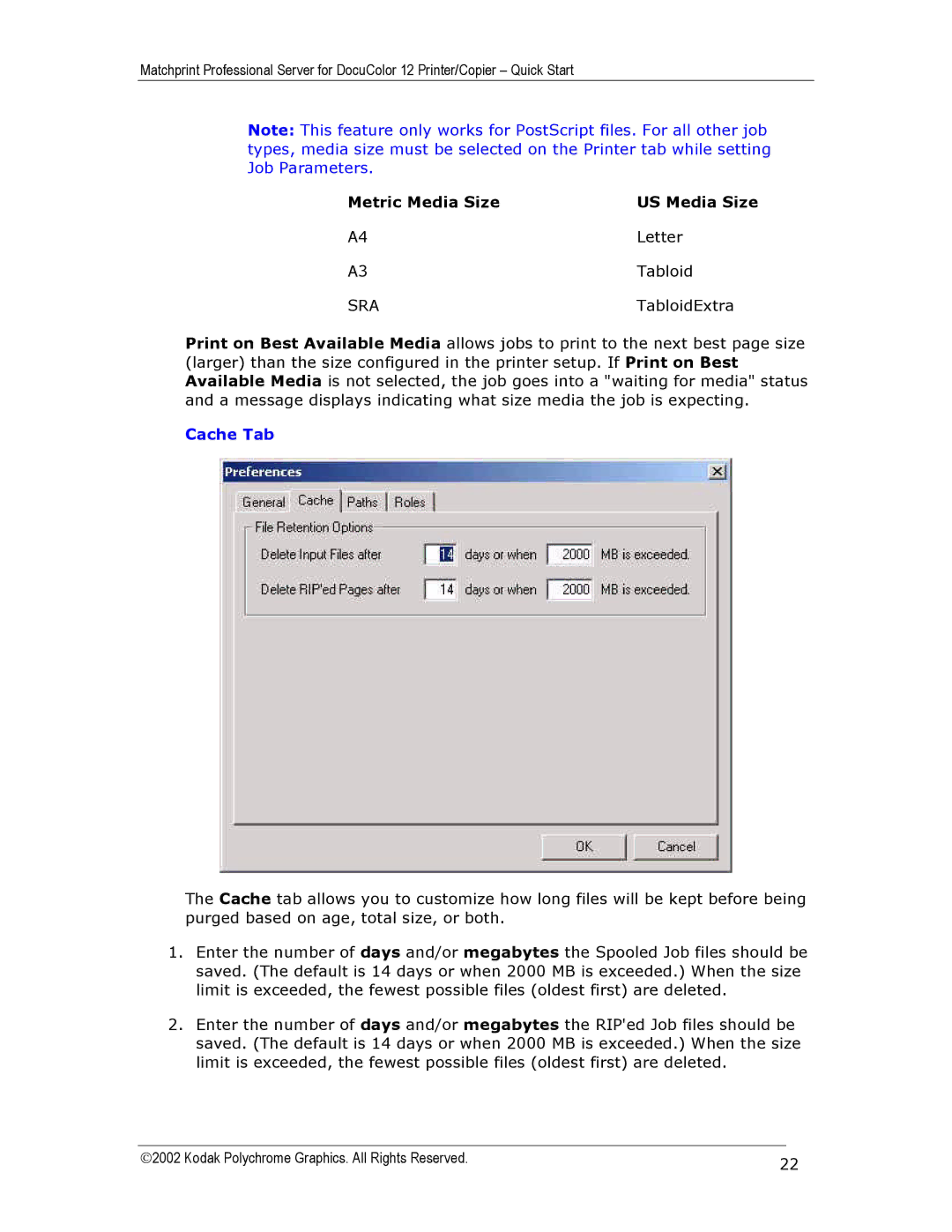 Kodak KY0730485 quick start Metric Media Size US Media Size, Cache Tab 