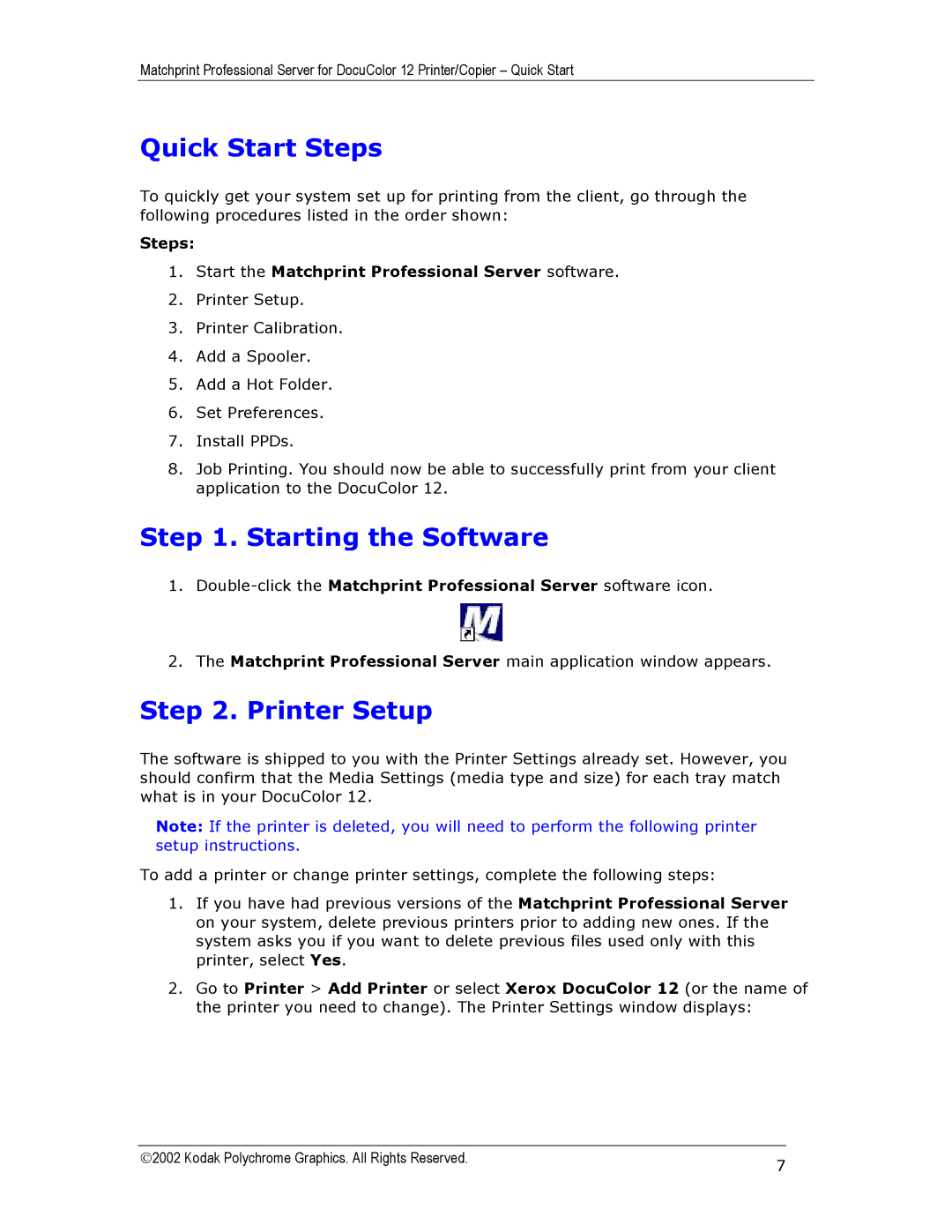 Kodak KY0730485 quick start Quick Start Steps, Starting the Software, Printer Setup 