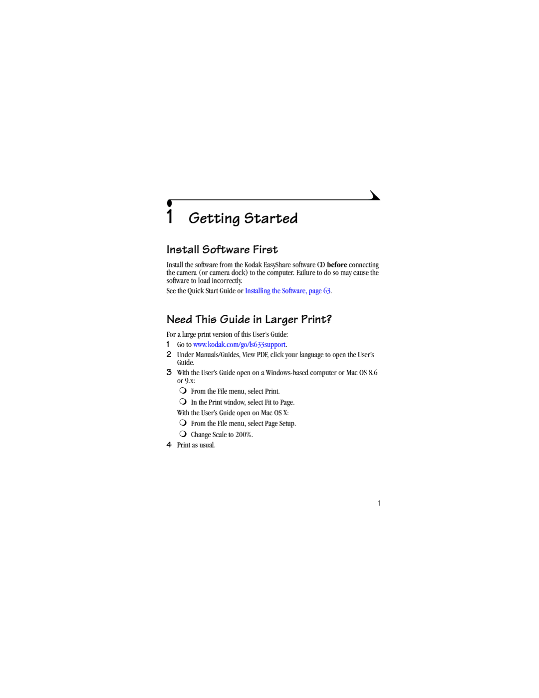 Kodak LS633 manual Getting Started, Install Software First, Need This Guide in Larger Print? 