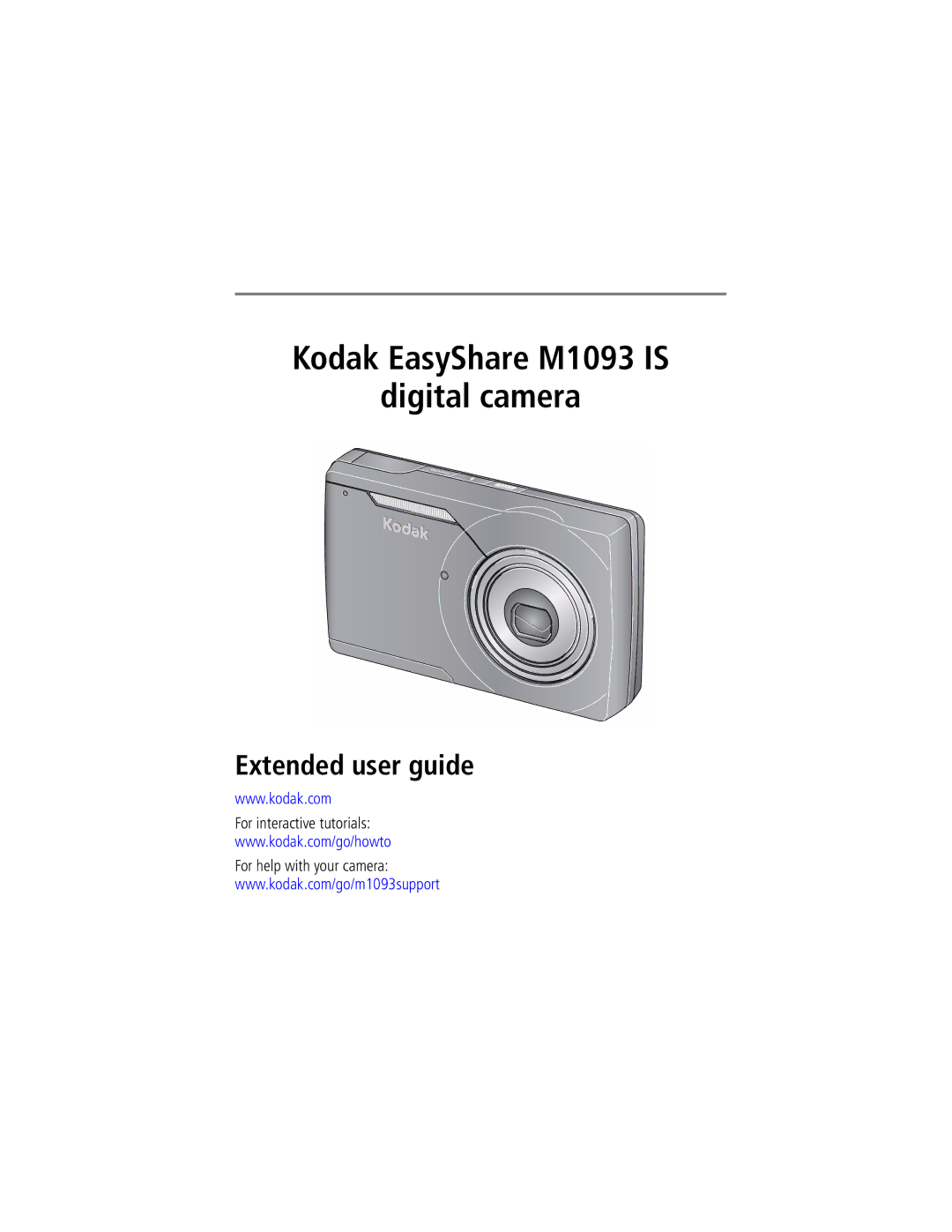 Kodak M1093 IS manual Kodak EasyShare M1093 is Digital camera, For interactive tutorials For help with your camera 