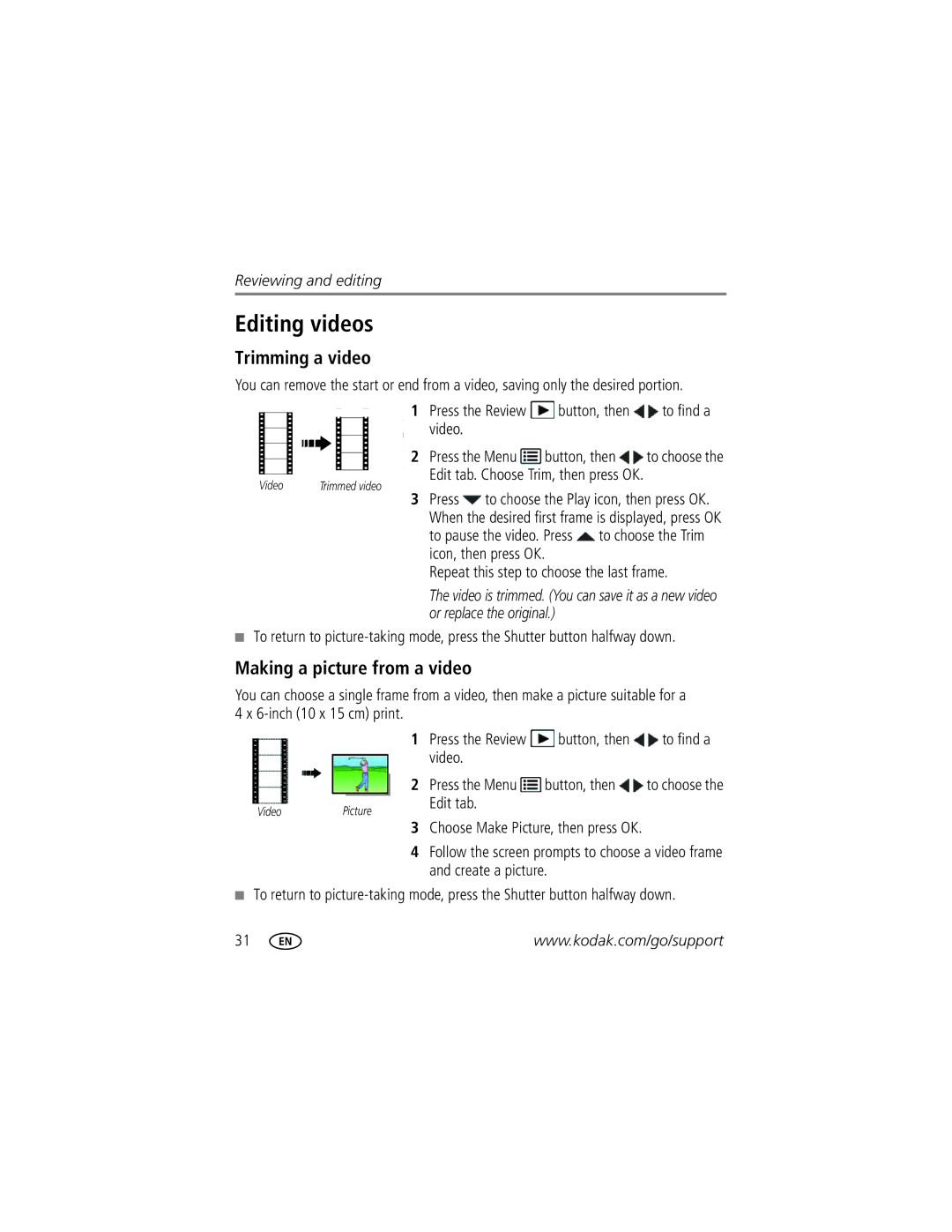 Kodak M22 manual Editing videos, Trimming a video, Making a picture from a video, Repeat this step to choose the last frame 