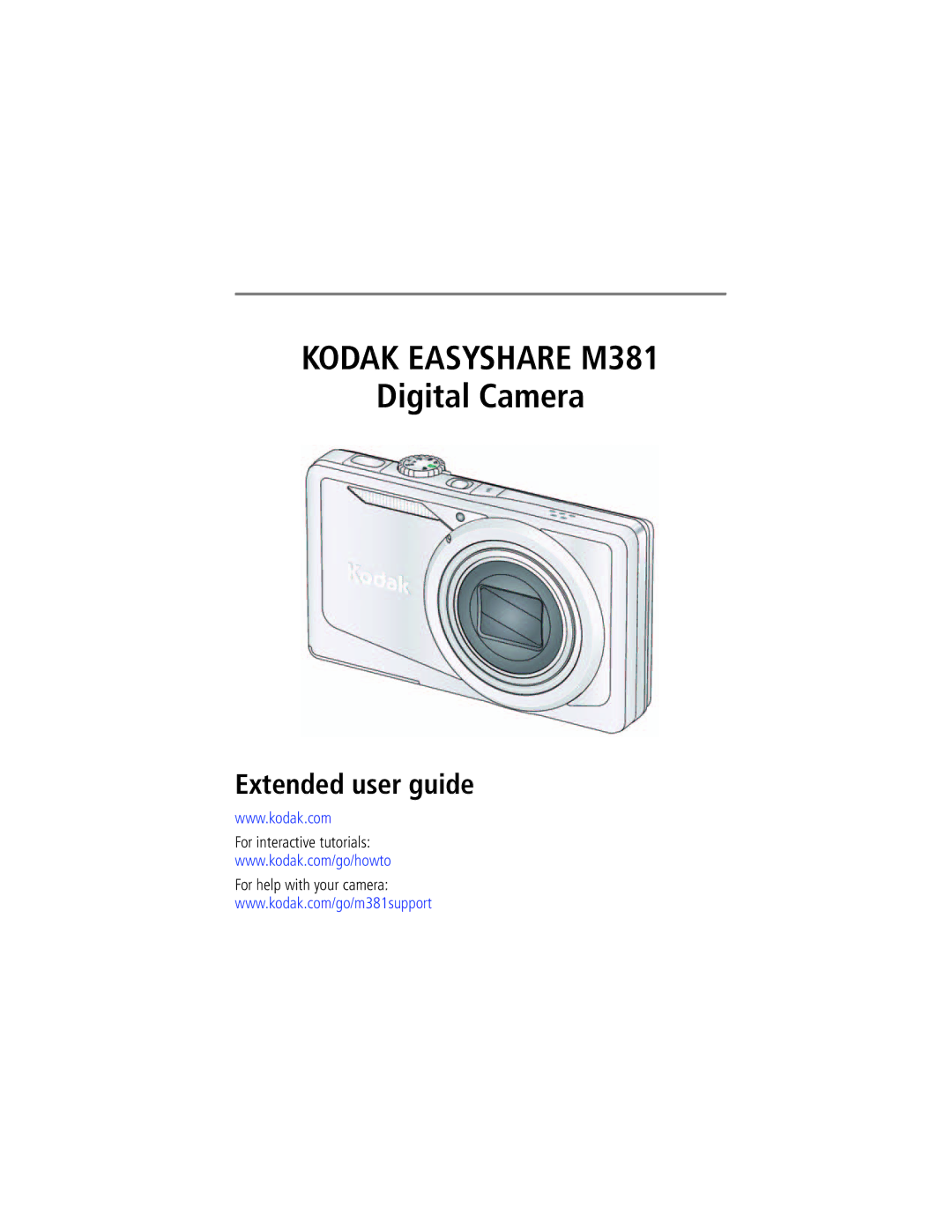 Kodak manual Kodak Easyshare M381, For interactive tutorials For help with your camera 